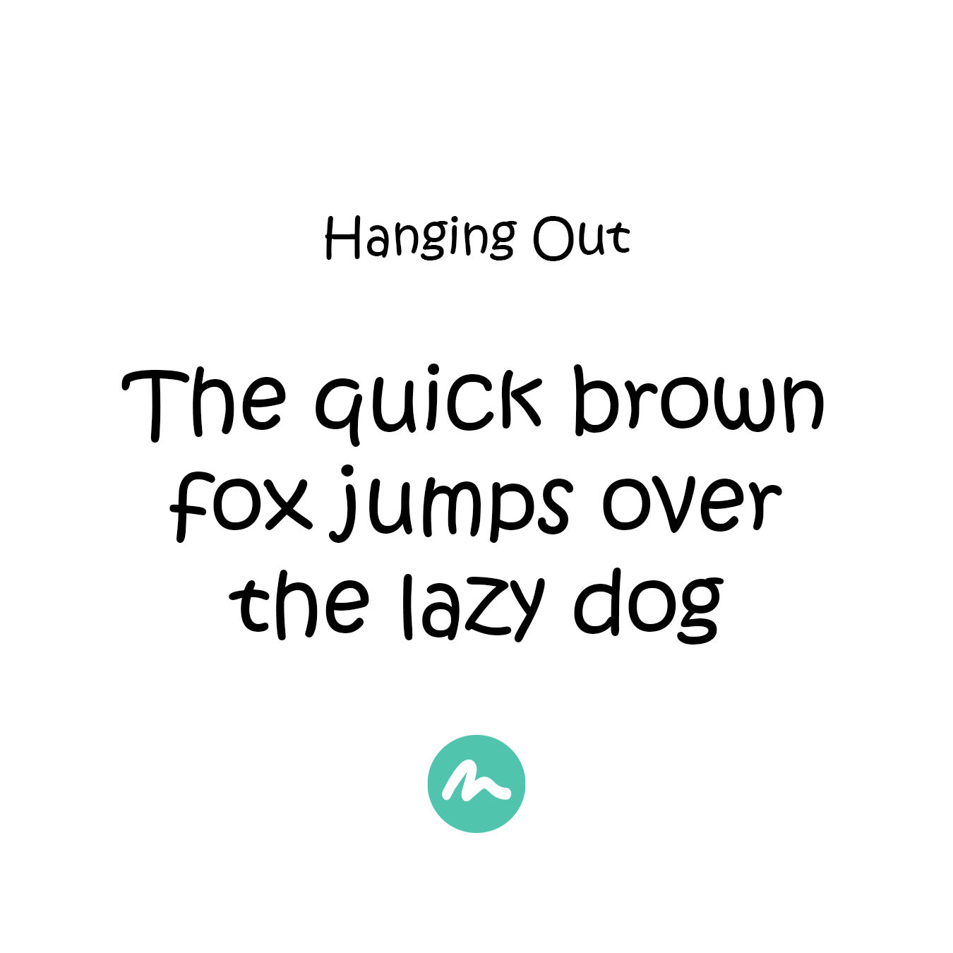 Hanging Out Font