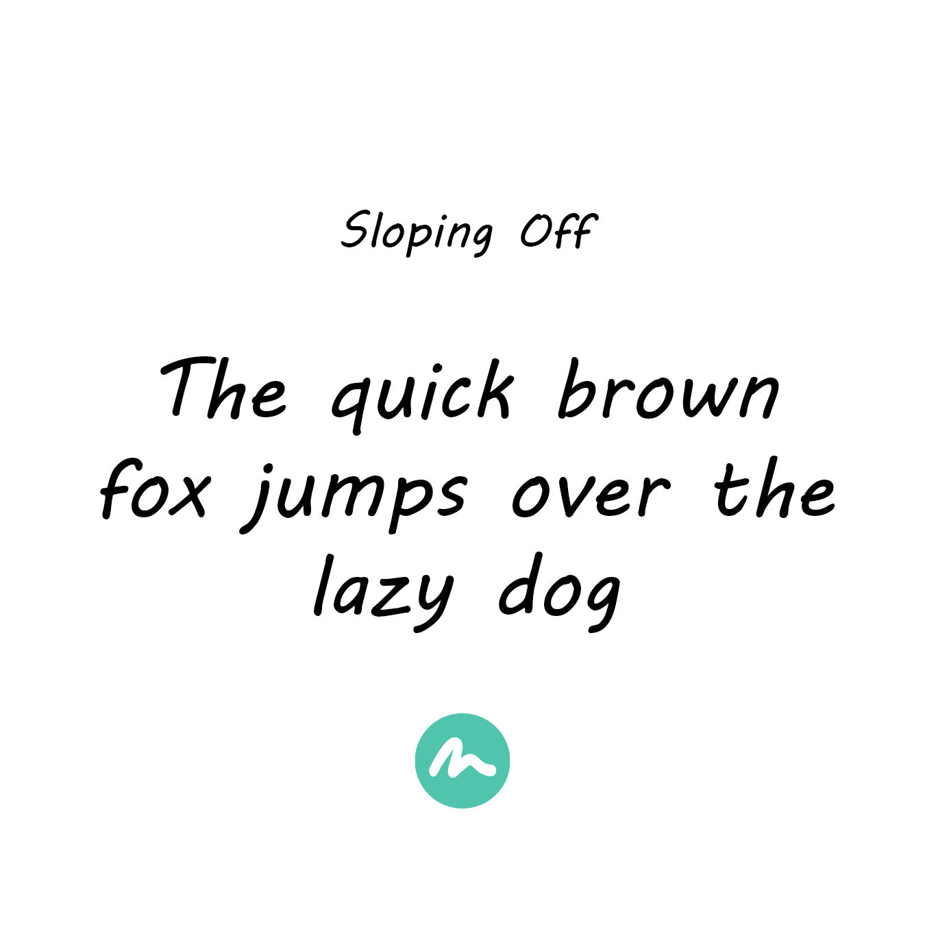 Sloping Off